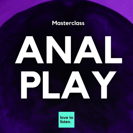 Masterclass Anal Play